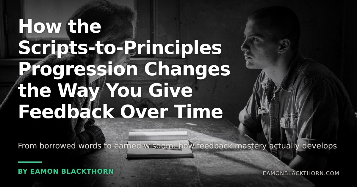 Scripts-to-Principles Progression in Feedback | Eamon Blackthorn